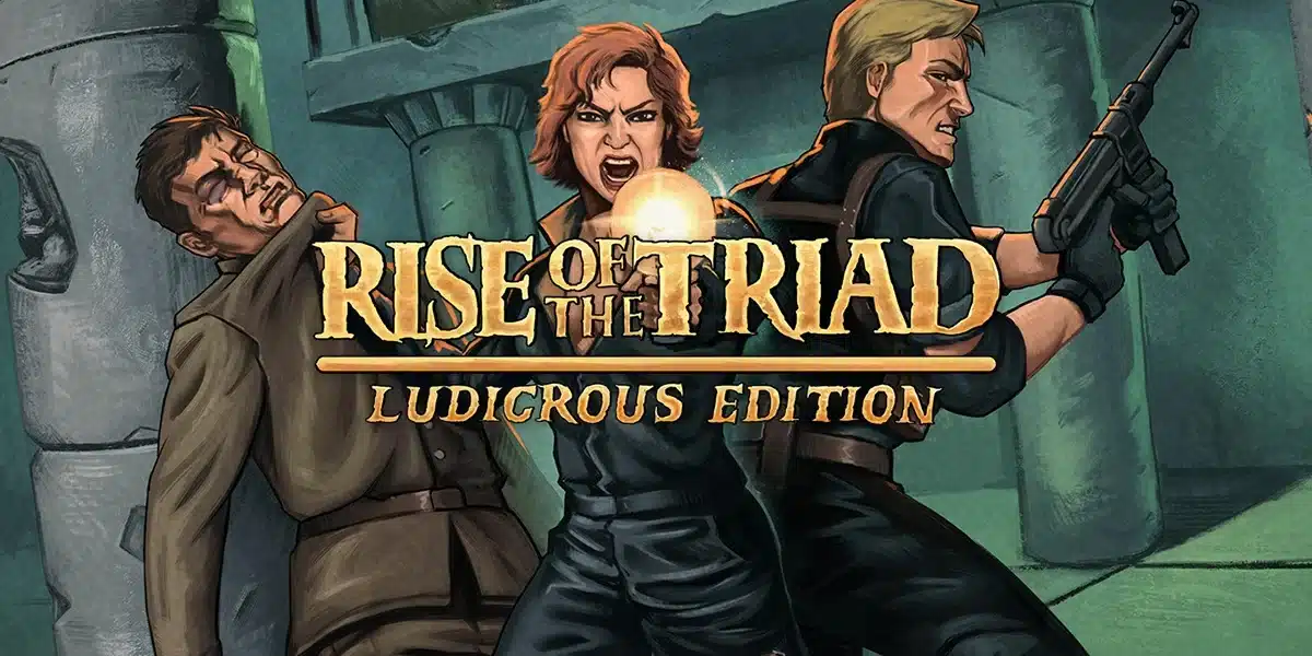 Rise of the Triad Ludicrous Edition เปิดตัว 31 กรกฎาคม